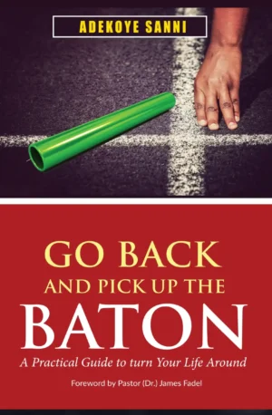 Go Back and Pick Up The Baton